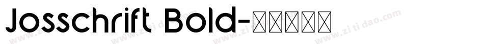 Josschrift Bold字体转换